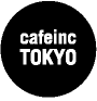 cafeinc TOKYO